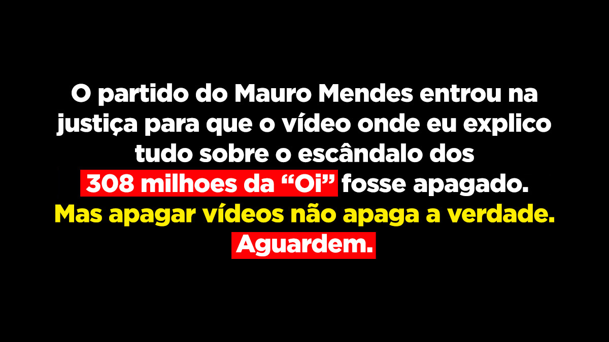 Apagar vídeos não apaga a verdade.